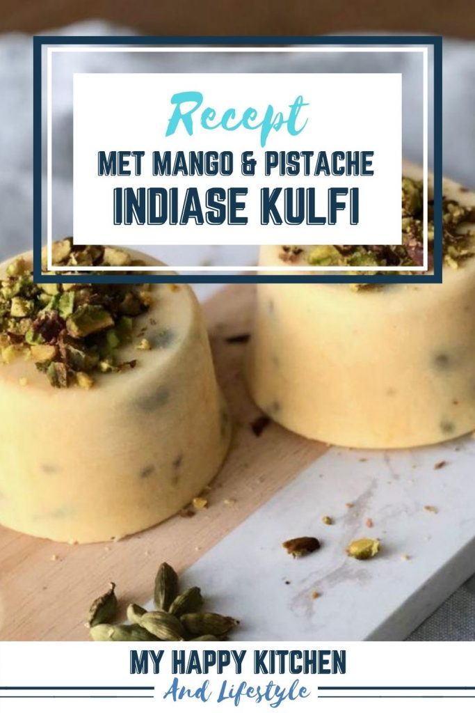 Pinterest pin indiase kulif met mango en pistache