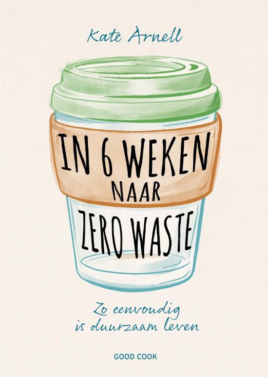 In zes weken naar zero waste